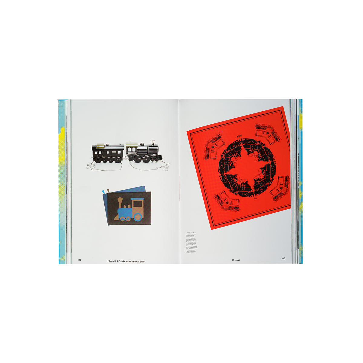 Pharrell A Fish Doesn't Know It's Wet amongst few